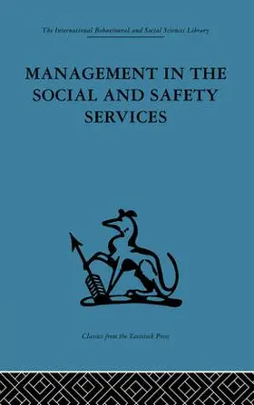 Hunt / Reekie | Management in the Social and Safety Services | Buch | 978-1-138-86371-2 | www.sack.de