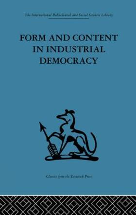 Emery / Thorsrud |  Form and Content in Industrial Democracy | Buch |  Sack Fachmedien