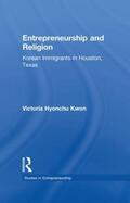 Hyonchu Kwon |  Entrepreneurship and Religion | Buch |  Sack Fachmedien