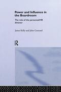 Gennard / Kelly |  Power and Influence in the Boardroom | Buch |  Sack Fachmedien