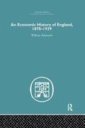 Ashworth |  An Economic History of England 1870-1939 | Buch |  Sack Fachmedien