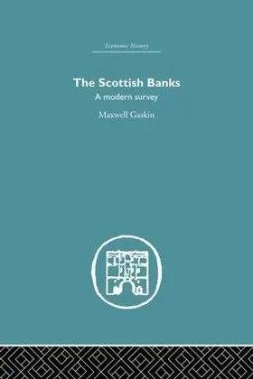 Gaskin | The Scottish Banks | Buch | 978-1-138-86483-2 | www.sack.de