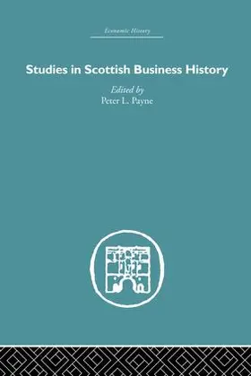 Payne | Studies in Scottish Business History | Buch | 978-1-138-86514-3 | www.sack.de