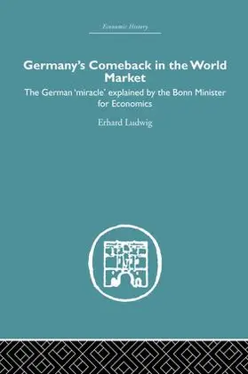 Erhard | Germany's Comeback in the World Market | Buch | 978-1-138-86519-8 | www.sack.de