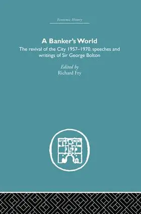 Fry | Banker's World | Buch | 978-1-138-86521-1 | www.sack.de