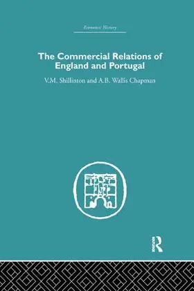 Chapman / Shillinton | Commercial Relations of England and Portugal | Buch | 978-1-138-86539-6 | www.sack.de