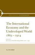 Latham |  The International Economy and the Undeveloped World 1865-1914 | Buch |  Sack Fachmedien