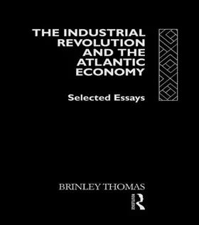 Brinley |  The Industrial Revolution and the Atlantic Economy | Buch |  Sack Fachmedien