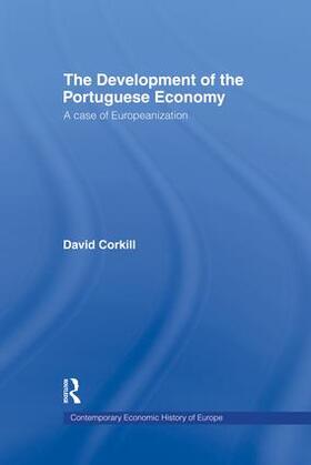 Corkhill | Development of the Portugese Economy | Buch | 978-1-138-86586-0 | sack.de