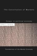 Vanberg |  The Constitution of Markets | Buch |  Sack Fachmedien