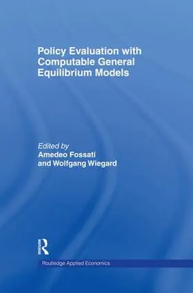 Fossati / Wiegard |  Policy Evaluation with Computable General Equilibrium Models | Buch |  Sack Fachmedien