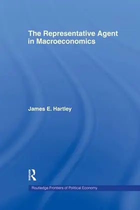 Hartley |  The Representative Agent in Macroeconomics | Buch |  Sack Fachmedien