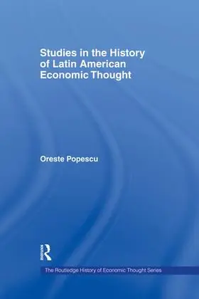 Popescu | Studies in the History of Latin American Economic Thought | Buch | 978-1-138-86616-4 | www.sack.de