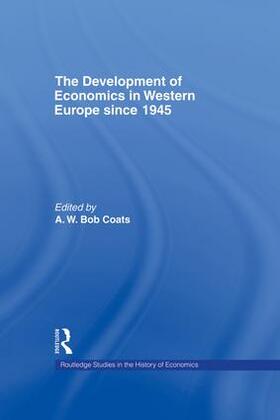 Coats |  The Development of Economics in Western Europe Since 1945 | Buch |  Sack Fachmedien