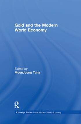 Tcha | Gold and the Modern World Economy | Buch | sack.de
