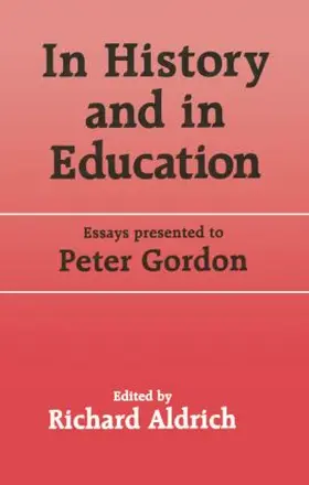 Aldrich | In History and in Education | Buch | 978-1-138-86645-4 | sack.de
