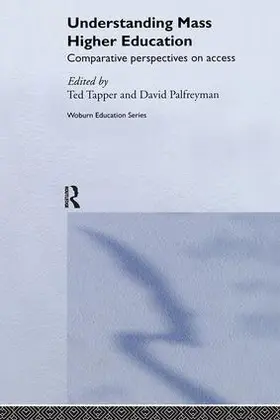 Palfreyman / Tapper |  Understanding Mass Higher Education | Buch |  Sack Fachmedien