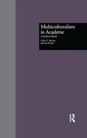 Morris / Parker |  Multiculturalism in Academe | Buch |  Sack Fachmedien