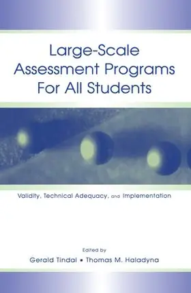 Tindal / Haladyna |  Large-scale Assessment Programs for All Students | Buch |  Sack Fachmedien