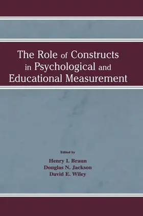 Braun / Jackson / Wiley |  The Role of Constructs in Psychological and Educational Measurement | Buch |  Sack Fachmedien