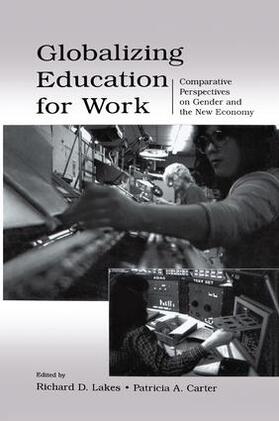 Lakes / Carter |  Globalizing Education for Work | Buch |  Sack Fachmedien