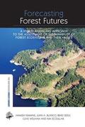 Kimmins / Blanco / Seely |  Forecasting Forest Futures | Buch |  Sack Fachmedien