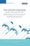 Alcott / Giampietro / Mayumi |  The Jevons Paradox and the Myth of Resource Efficiency Improvements | Buch |  Sack Fachmedien