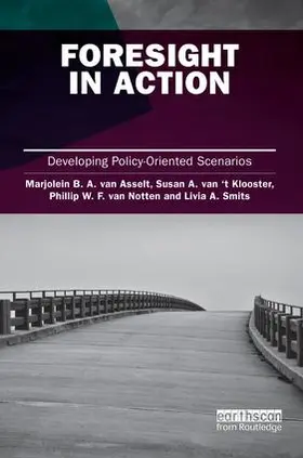 van Asselt / van 't Klooster / van Notten | Foresight in Action | Buch | 978-1-138-86699-7 | sack.de