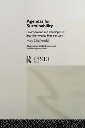 MacDonald | Agendas for Sustainability | Buch | 978-1-138-86709-3 | www.sack.de