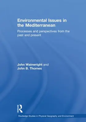 Thornes / Wainwright |  Environmental Issues in the Mediterranean | Buch |  Sack Fachmedien