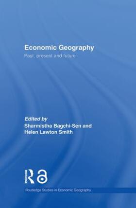 Bagchi-Sen / Lawton-Smith | Economic Geography | Buch | 978-1-138-86715-4 | sack.de