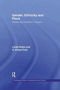 Peake / Trotz |  Gender, Ethnicity and Place | Buch |  Sack Fachmedien