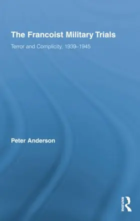 Anderson |  The Francoist Military Trials | Buch |  Sack Fachmedien