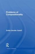 Szabó |  Problems of Compositionality | Buch |  Sack Fachmedien
