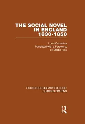 Cazamian |  The Social Novel in England 1830-1850 (RLE Dickens) | Buch |  Sack Fachmedien
