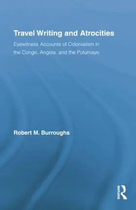 Burroughs |  Travel Writing and Atrocities | Buch |  Sack Fachmedien