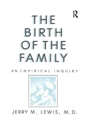 Lewis |  The Birth Of The Family | Buch |  Sack Fachmedien