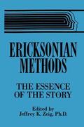 Zeig |  Ericksonian Methods | Buch |  Sack Fachmedien