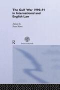 Rowe |  The Gulf War 1990-91 in International and English Law | Buch |  Sack Fachmedien