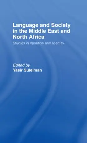 Suleiman |  Language and Society in the Middle East and North Africa | Buch |  Sack Fachmedien