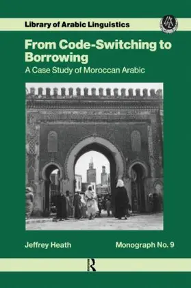 Heath |  From Code Switching To Borrowing | Buch |  Sack Fachmedien