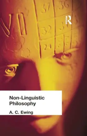 Ewing |  Non-Linguistic Philosophy | Buch |  Sack Fachmedien