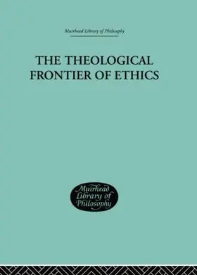 MacLagan |  The Theological Frontier of Ethics | Buch |  Sack Fachmedien