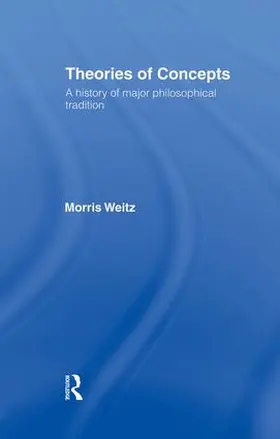 Weitz |  Theories of Concepts | Buch |  Sack Fachmedien