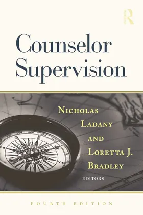 Ladany / Bradley |  Counselor Supervision | Buch |  Sack Fachmedien