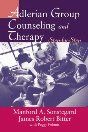 Bitter / Sonstegard | Adlerian Group Counseling and Therapy | Buch | 978-1-138-87158-8 | www.sack.de