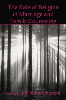 Onedera | The Role of Religion in Marriage and Family Counseling | Buch | 978-1-138-87161-8 | sack.de