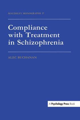Buchanan | Compliance with Treatment in Schizophrenia | Buch | 978-1-138-87181-6 | sack.de