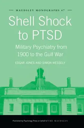 Jones / Wessely |  Shell Shock to PTSD | Buch |  Sack Fachmedien