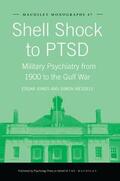 Jones / Wessely |  Shell Shock to PTSD | Buch |  Sack Fachmedien